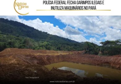Polícia Federal fecha garimpos ilegais e inutiliza maquinários no Pará