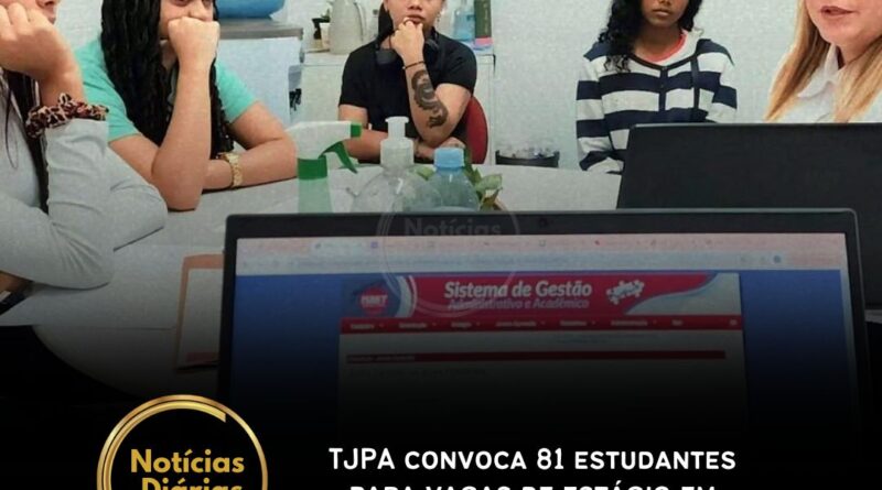 O Tribunal de Justiça do Pará convocou 80 aprovados para estágio em níveis médio e superior nesta segunda-feira, 17 de março de 2025.
