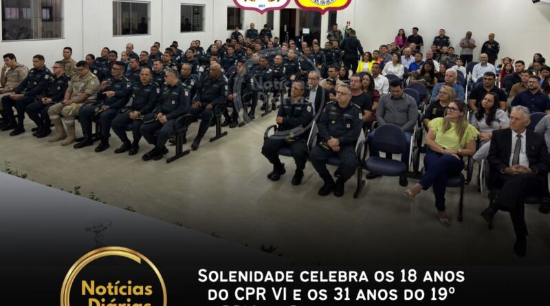 Solenidade celebra os 18 anos do CPR VI e os 31 anos do 19º BPM em Paragominas com homenagens e promoções