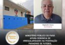 Ministério Público do Pará apura denúncia de irregularidades na Federação Paraense de Futebol