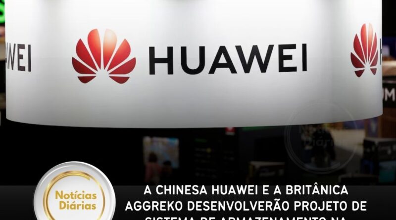 A chinesa Huawei e a britânica Aggreko desenvolverão projeto de sistema de armazenamento na Amazônia brasileira
