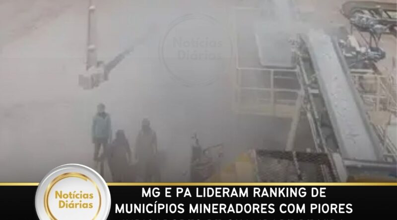 Pará e Minas Gerais lideram ranking de municípios mineradores com piores indicadores de qualidade de vida