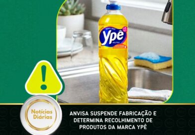 Anvisa suspende fabricação e determina recolhimento de produtos da marca Ypê