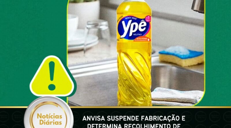 Anvisa suspende fabricação e determina recolhimento de produtos da marca Ypê