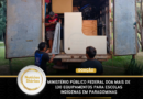 Ministério Público Federal doa mais de 130 equipamentos para escolas indígenas em Paragominas