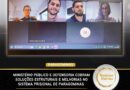 Ministério Público e Defensoria cobram soluções estruturais e melhorias no sistema prisional de Paragominas Ministério Público e Defensoria cobram soluções estruturais e melhorias no sistema prisional de Paragominas