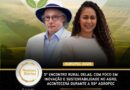 5º Encontro Rural Delas, com foco em inovação e sustentabilidade no agro, acontecerá durante a 59ª Agropec
