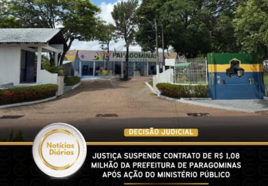 Justiça suspende contrato de R$ 1,08 milhão da Prefeitura de Paragominas após ação do Ministério Público Justiça suspende contrato de R$ 1,08 milhão da Prefeitura de Paragominas após ação do Ministério Público
