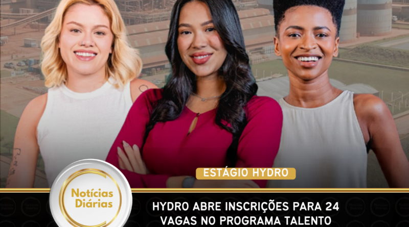 Hydro abre inscrições para 24 vagas no Programa Talento Técnico; 14 são para Paragominas