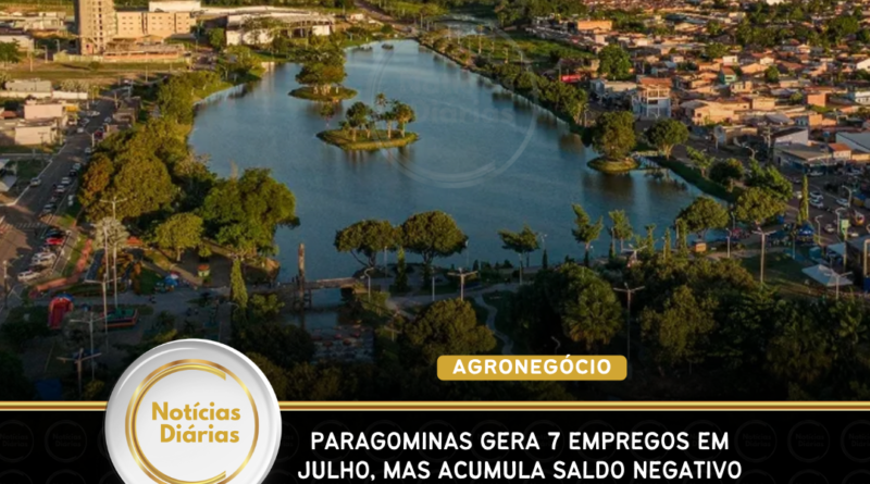 Paragominas gera 7 empregos em julho, mas acumula saldo negativo de 191 vagas em 2026, aponta Caged Paragominas gera 7 empregos em julho, mas acumula saldo negativo de 191 vagas em 2026, aponta Caged