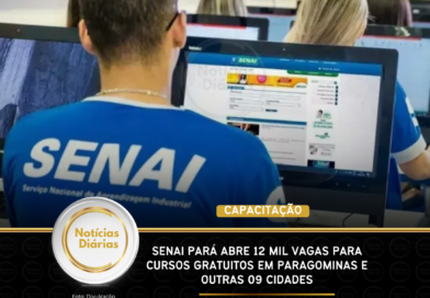 SENAI Pará abre 12 mil vagas para cursos gratuitos em Paragominas e outras 09 cidades