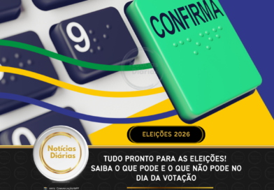 Tudo pronto para as eleições! Saiba o que pode e o que não pode no dia da votação